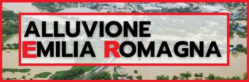 Emergenza Alluvione Emilia Romagna - Marche 2023